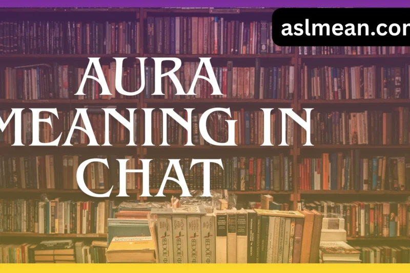 Aura Meaning in Chat: The Complete Guide to This Trending Slang 2026