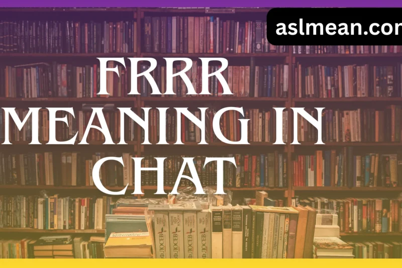 FRRR Meaning in Chat Messages: A Modern Slang Guide (2026)