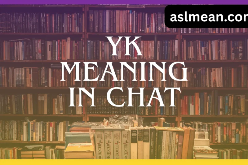 YK IN CHAT: MEANING, USAGE, CONTEXT, AND EXAMPLES 2026