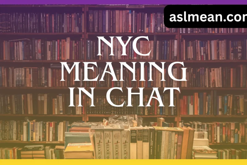 NYC Meaning in Chat: Why People Use It and What It Says (2025-26)