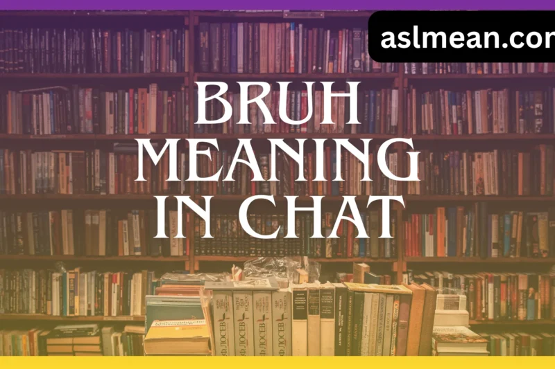 BRUH Meaning in Chat: The Complete 2025 Guide to What “Bruh” Really Means