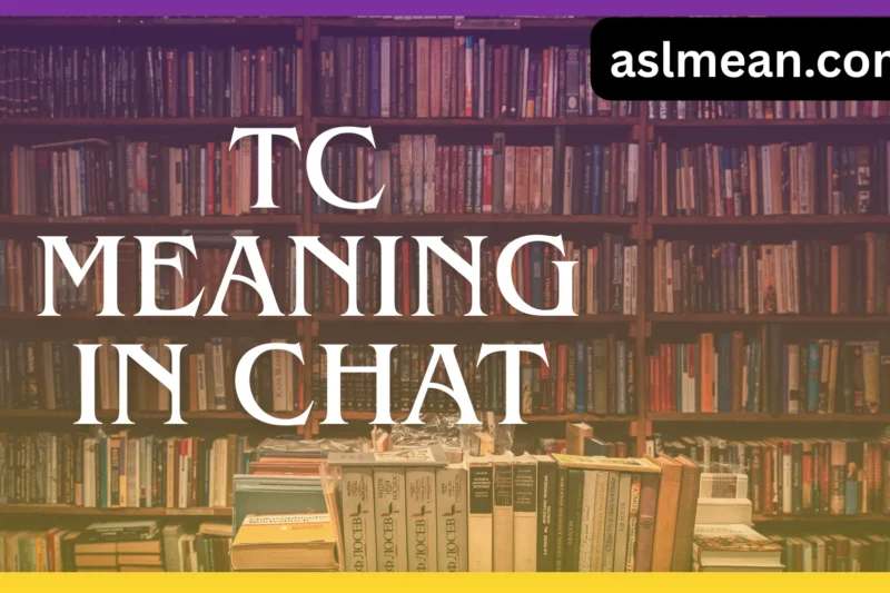TC Meaning in Chat: A Complete Guide to What “TC” Really Means Today