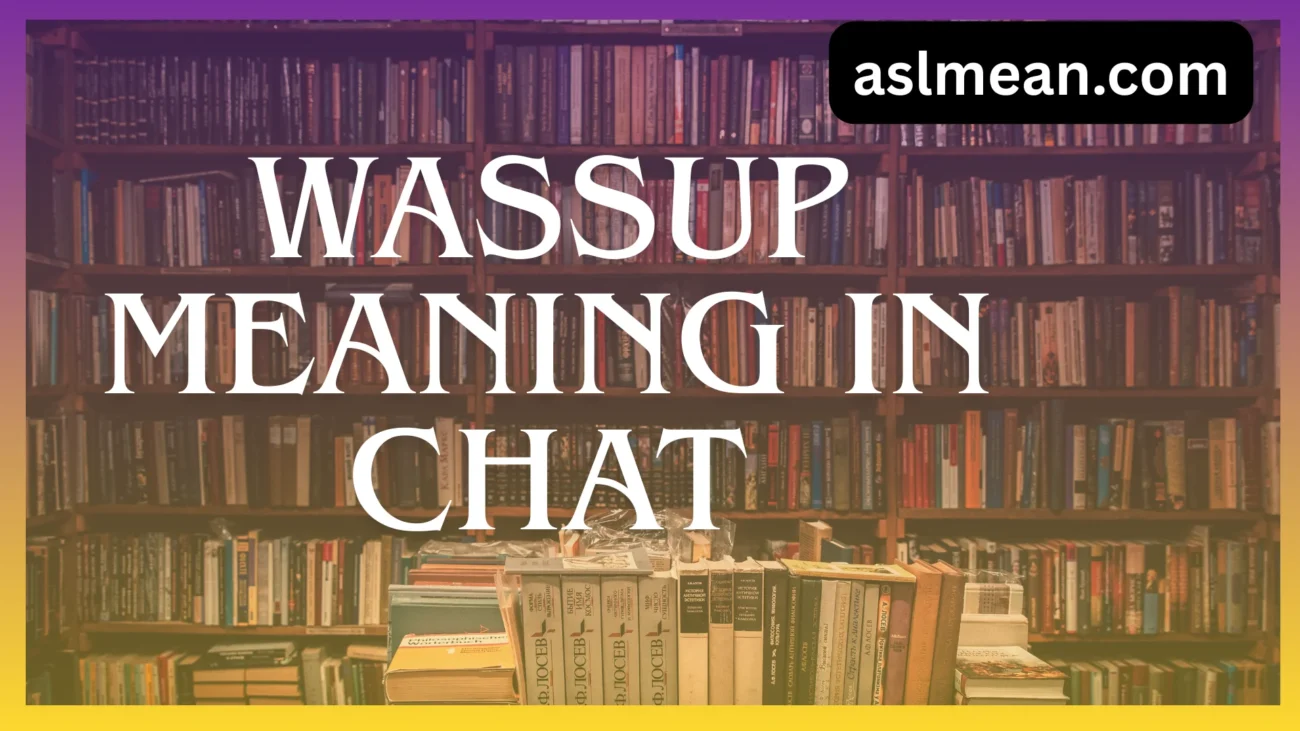 wassup meaning in chat