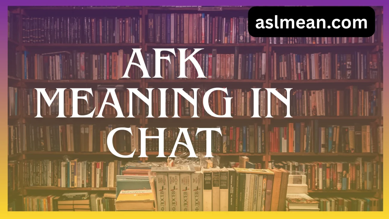 afk meaning in chat