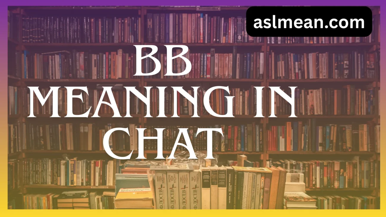 bb meaning in chat