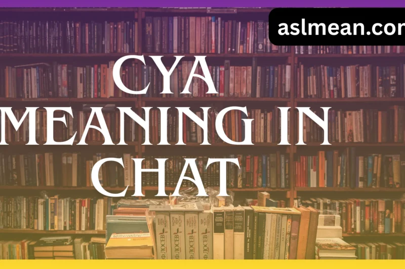 CYA Meaning in Chat: Complete Guide for Modern Conversations