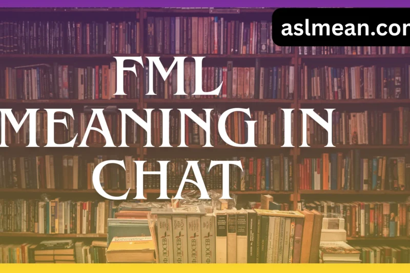 FML Meaning in Chat: A Complete Guide to This Popular Slang