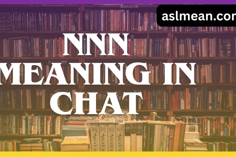 NNN Meaning in Chat: The Complete Human Guide 2026