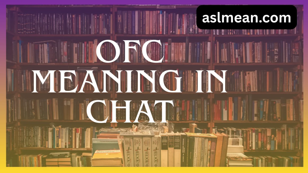 ofc meaning in chat