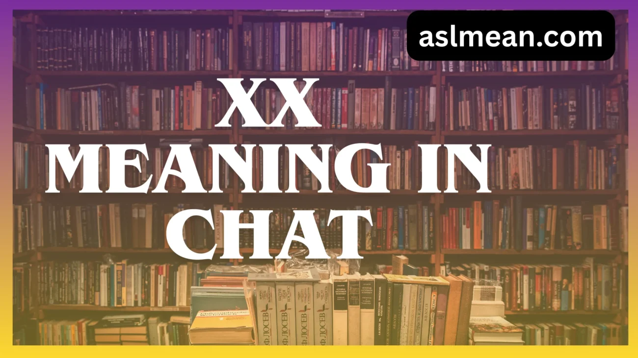 xx meaning in chat