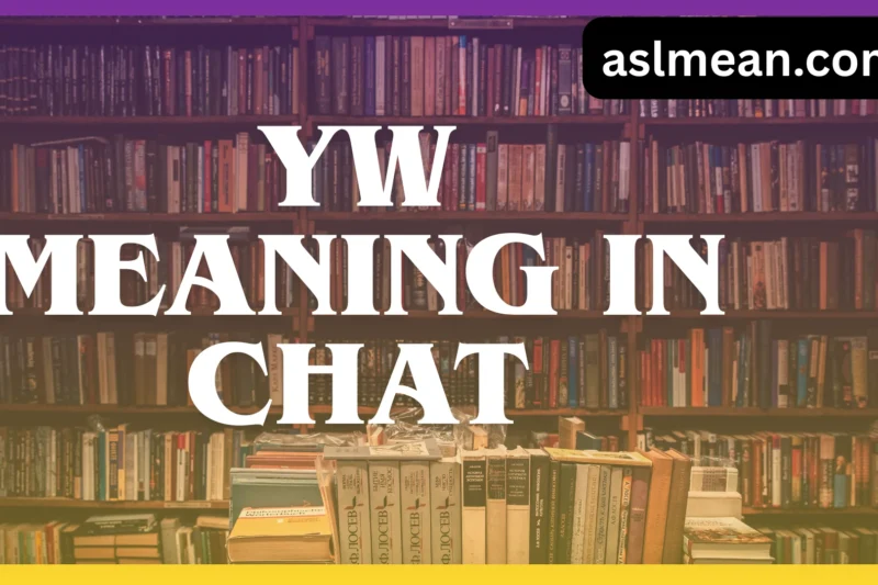 YW Meaning in Chat: Social Media and Online Messaging Guide