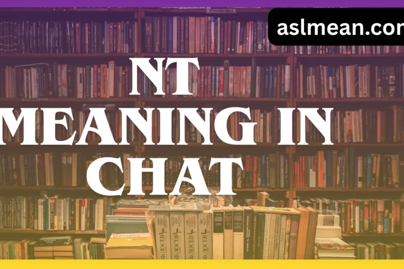 NT Meaning in Chat: The Complete Guide for Modern Messaging