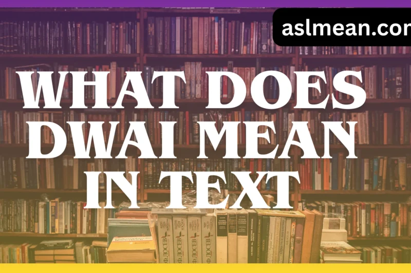 What Does DWAI Mean in Text? The Complete Meaning Guide 📚
