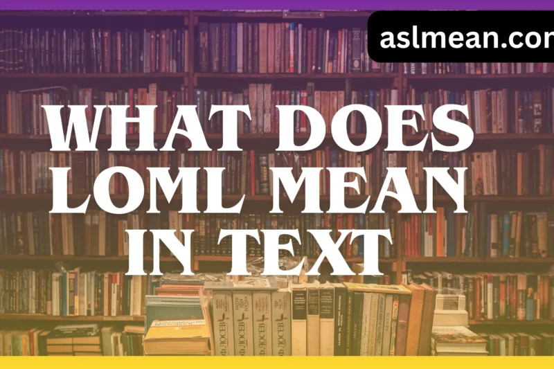 What Does LOML Mean in Text? The Real Meaning of a Modern Love Term
