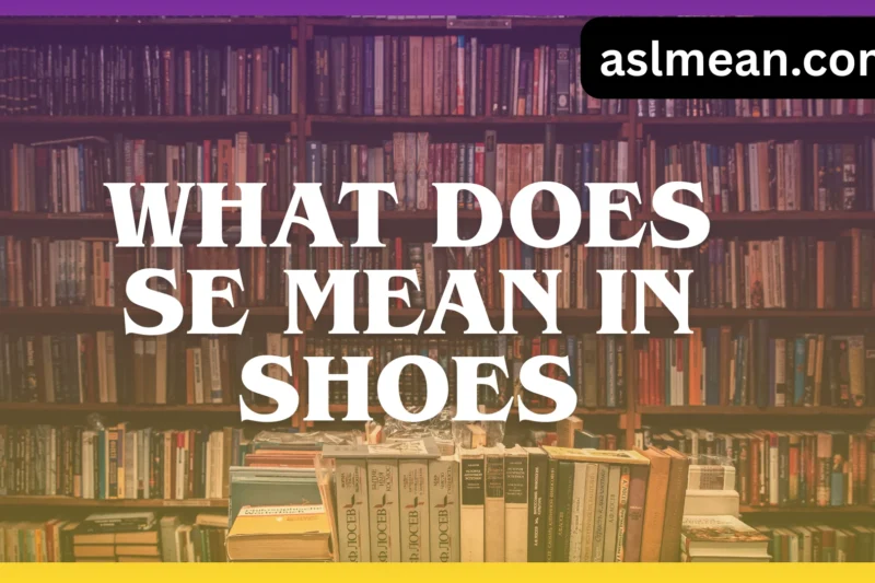 What Does SE Mean in Shoes? A Clear, Real-World Explanation for Buyers and Sneaker Fans