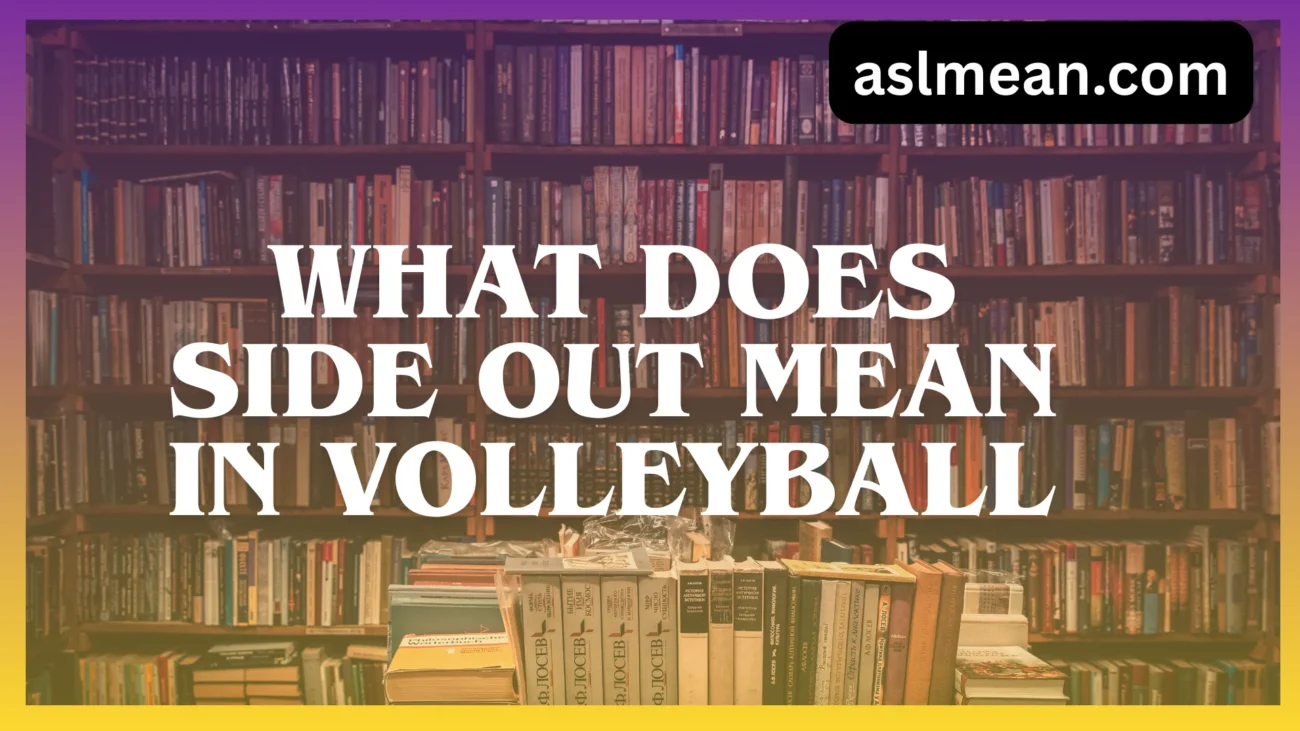 what does side out mean in volleyball