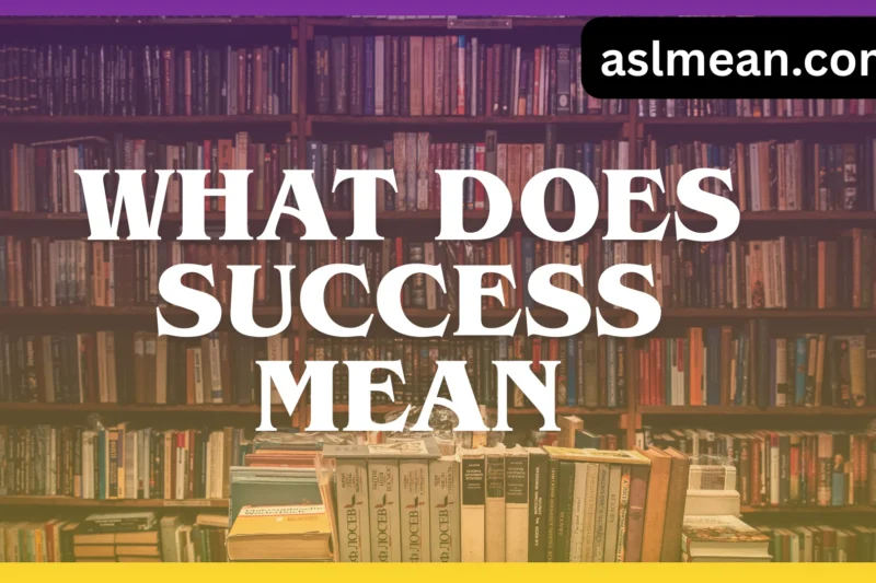 What Does Success Mean? A Deep, Human Definition for Real Life