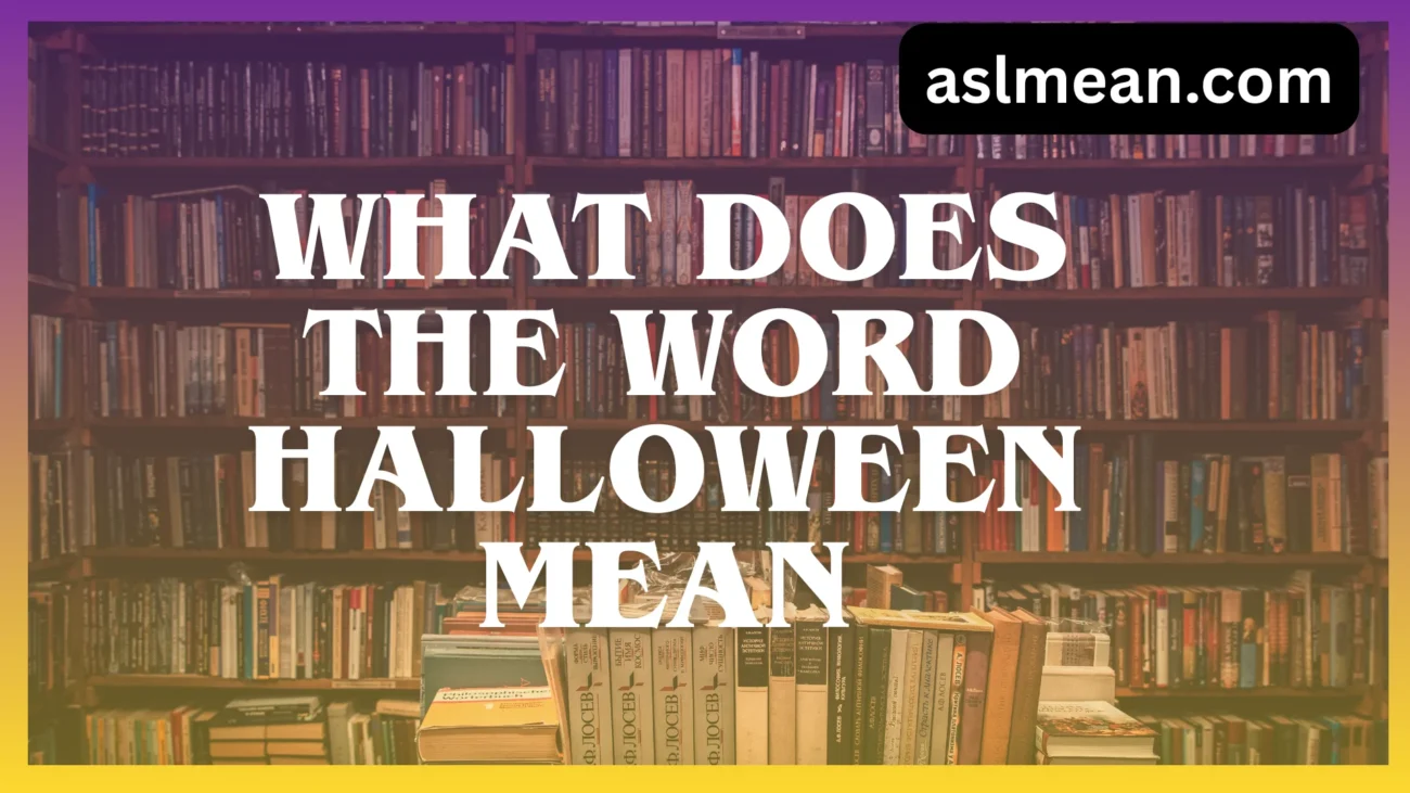 what does the word halloween mean