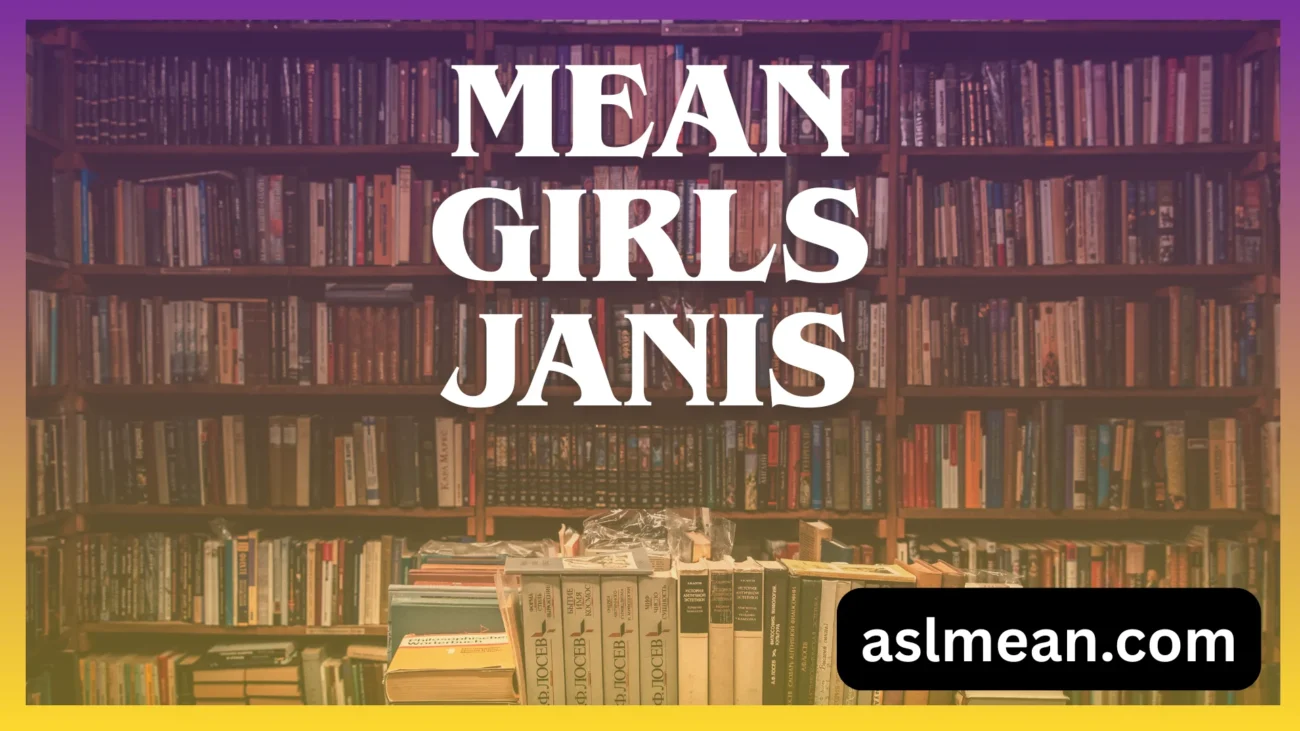 mean girls janis