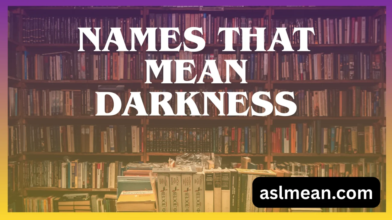 names that mean darkness