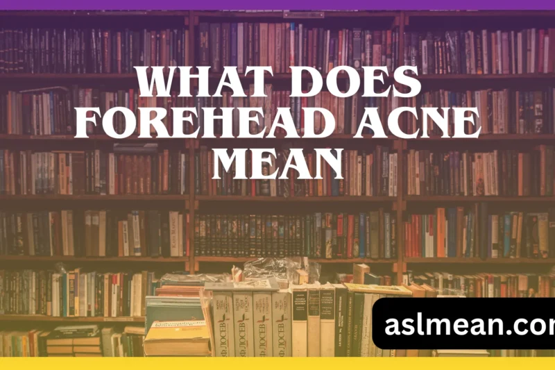 What Does Forehead Acne Mean? Causes, Clues, and What Your Skin Might Be Telling You