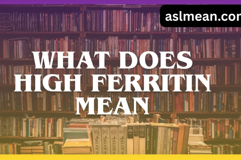 What Does High Ferritin Mean? Causes, Symptoms, and When to Worry
