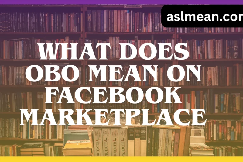What Does OBO Mean on Facebook Marketplace? A Clear, Real-Life Guide for Buyers and Sellers