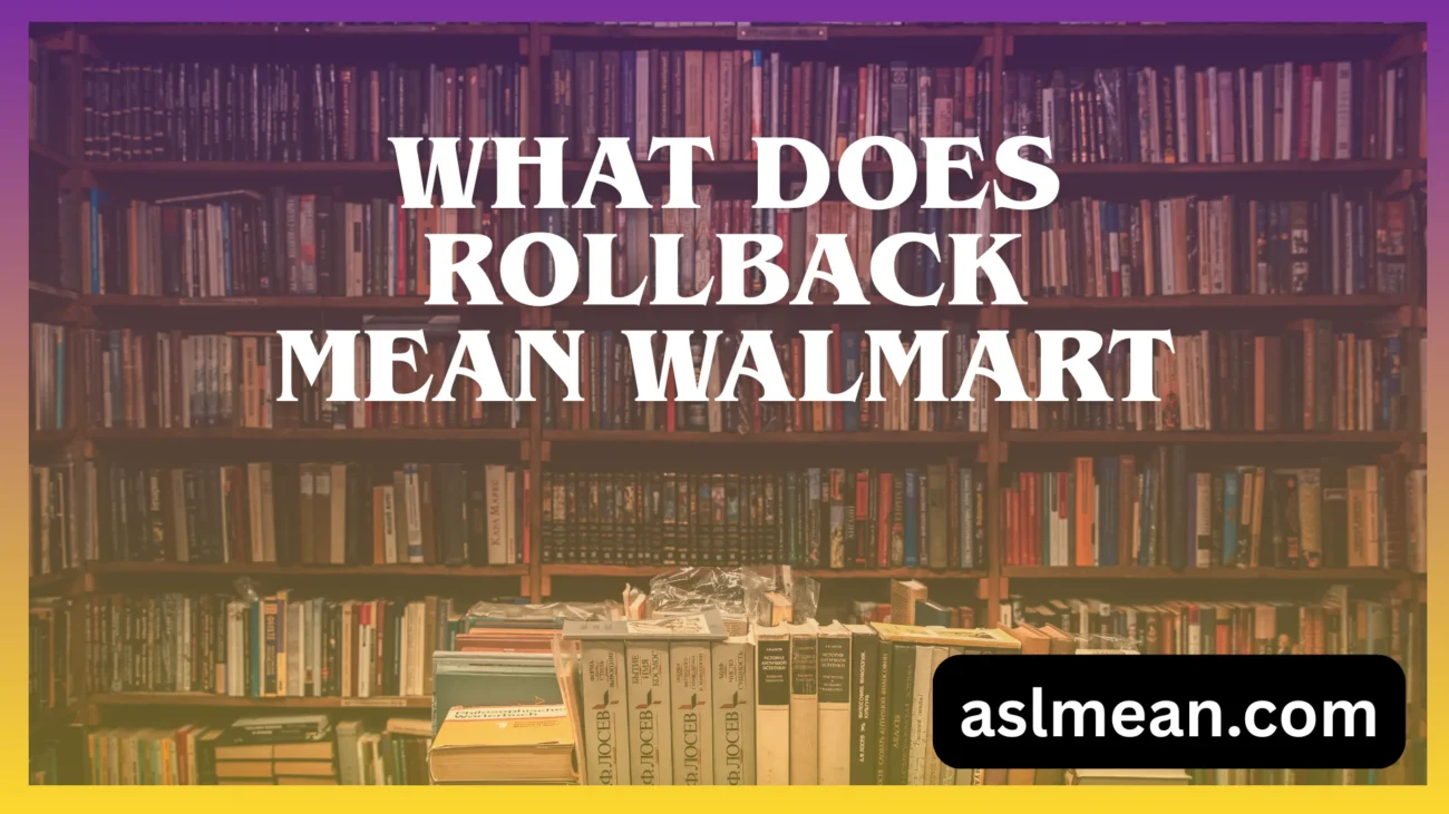 what does rollback mean walmart