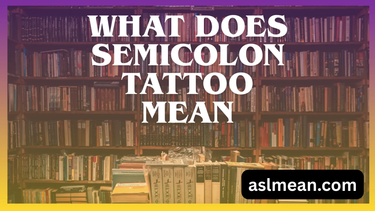 what does semicolon tattoo mean